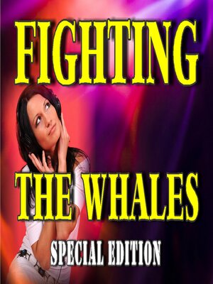 cover image of Fighting the Whales (Special Edition)